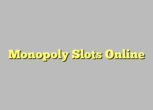 Monopoly Slots Online